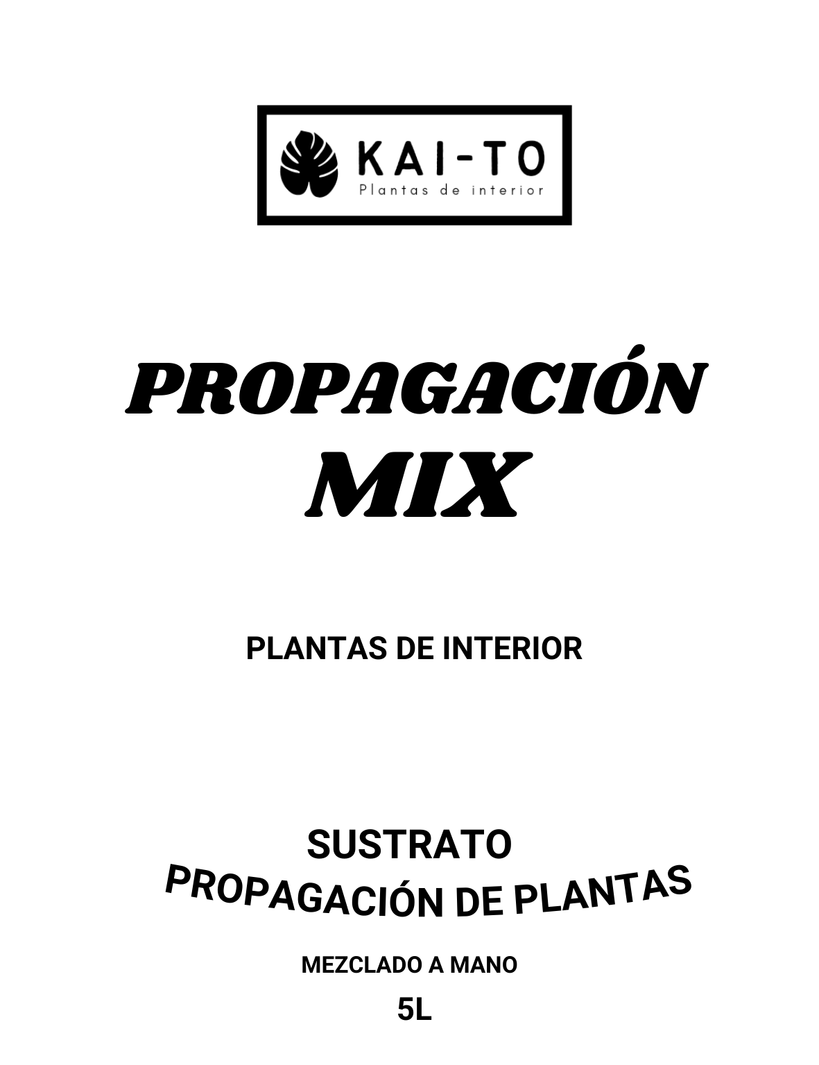 Sustrato de Propagación - Propagación Mix